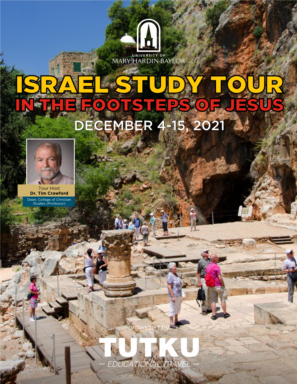 Israel Study Tour in the Footsteps of Jesus December 4-15, 2021