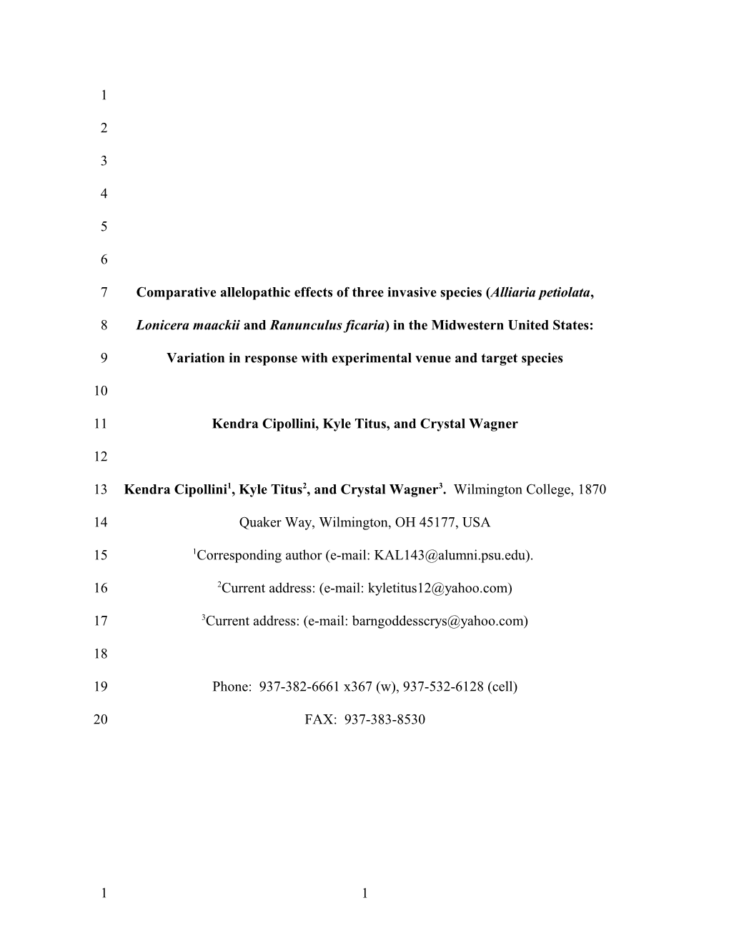 Comparative Allelopathy of Three Midwestern Invasive Species (Lonicera Maackii, Alliaria