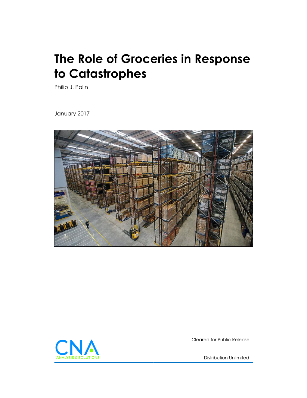 The Role of Groceries in Response to Catastrophes Philip J