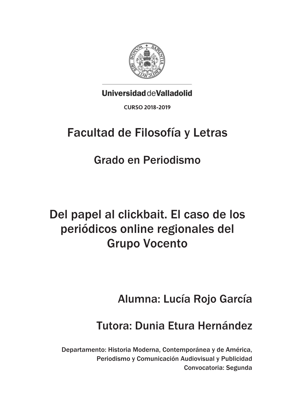 Facultad De Filosofía Y Letras Del Papel Al Clickbait. El Caso De Los