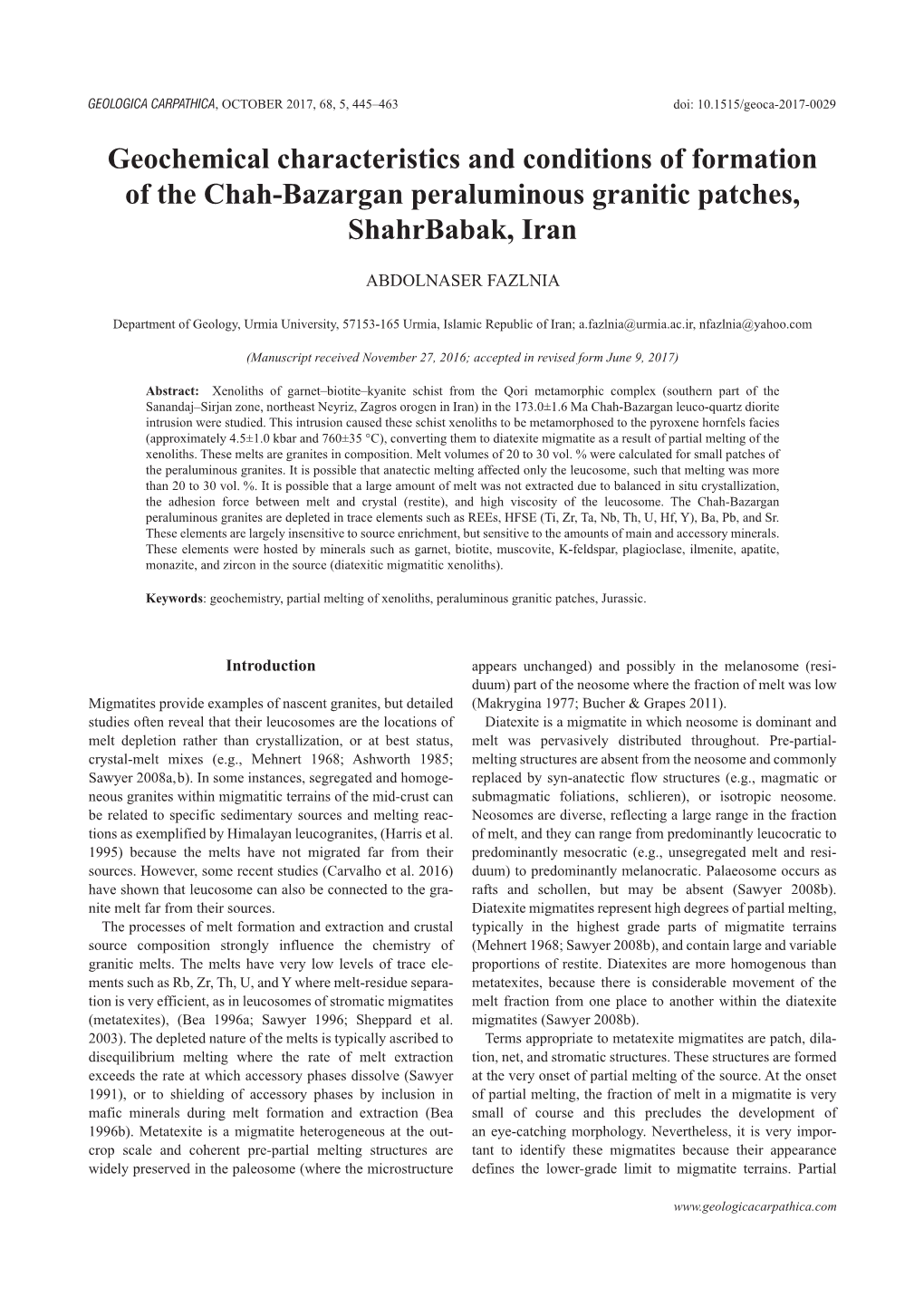 Geochemical Characteristics and Conditions of Formation of the Chah-Bazargan Peraluminous Granitic Patches, Shahrbabak, Iran