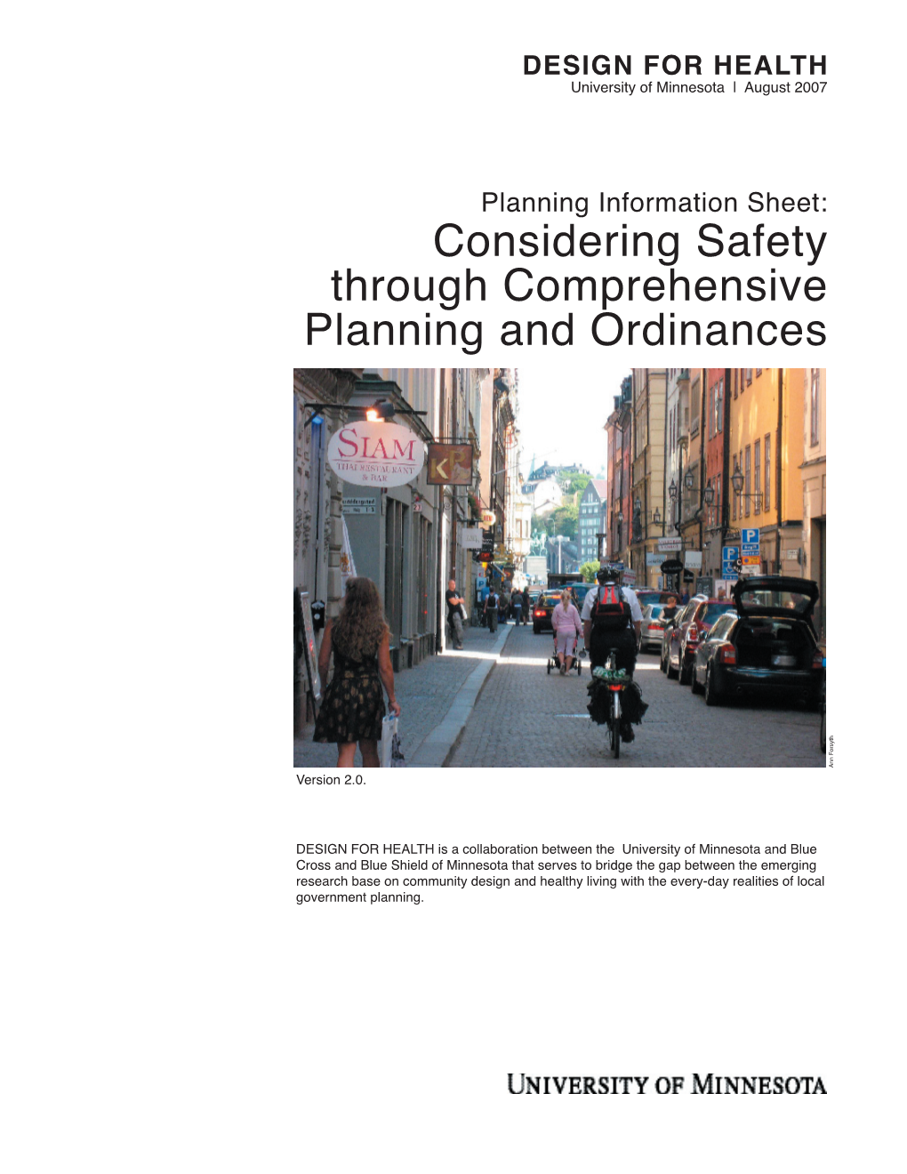 Considering Safety Through Comprehensive Planning and Ordinances Ann Forsyth Version 2.0