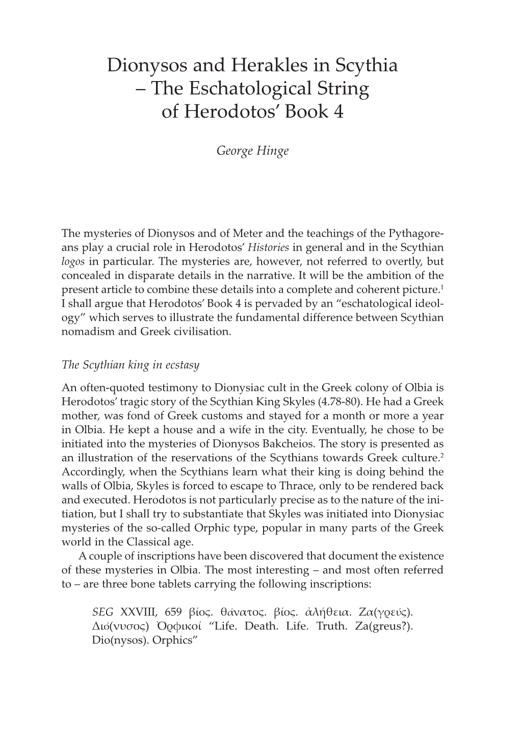 Dionysos and Herakles in Scythia ‒ the Eschatological String of Herodotos' Book 4