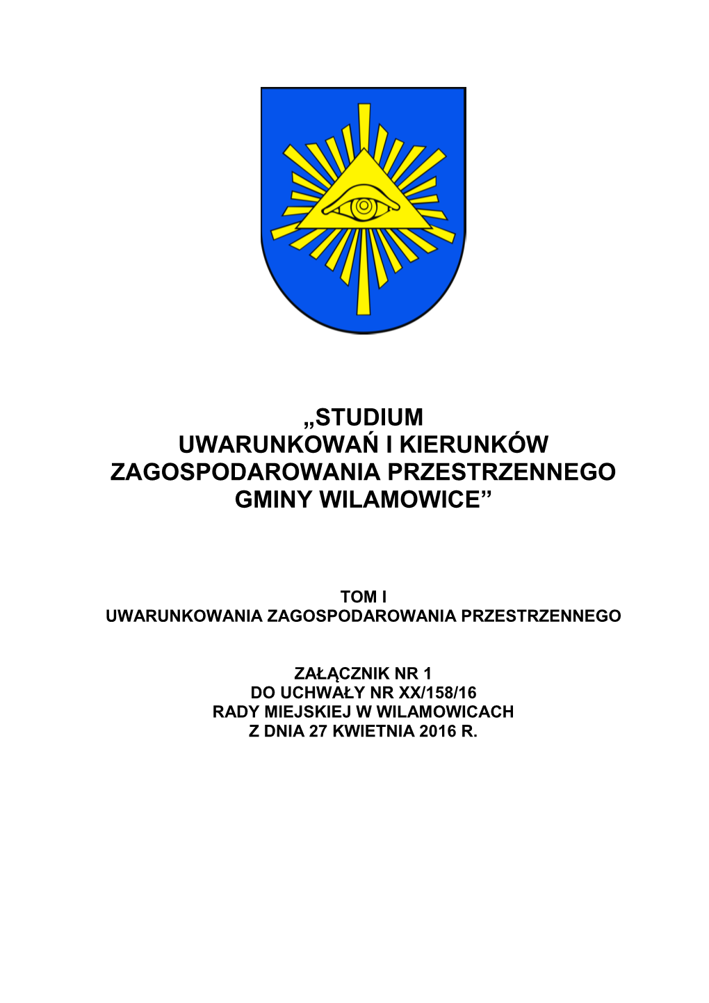 Studium Uwarunkowań I Kierunków Zagospodarowania Przestrzennego Gminy Wilamowice”