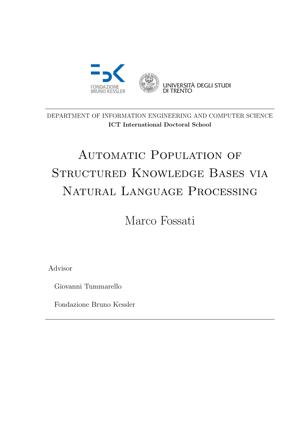 Automatic Population of Structured Knowledge Bases Via Natural Language Processing