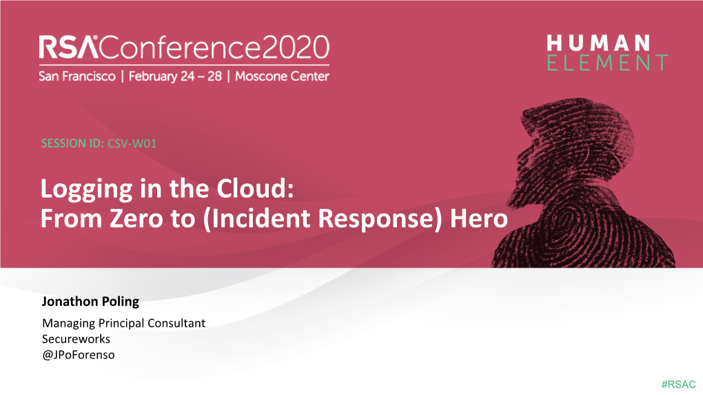 Logging in the Cloud: from Zero to (Incident Response) Hero