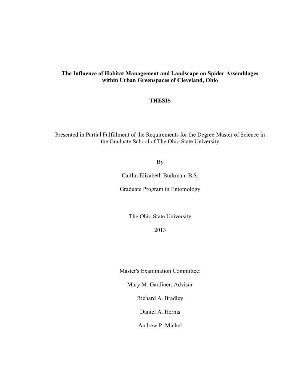 The Influence of Habitat Management and Landscape on Spider Assemblages Within Urban Greenspaces of Cleveland, Ohio