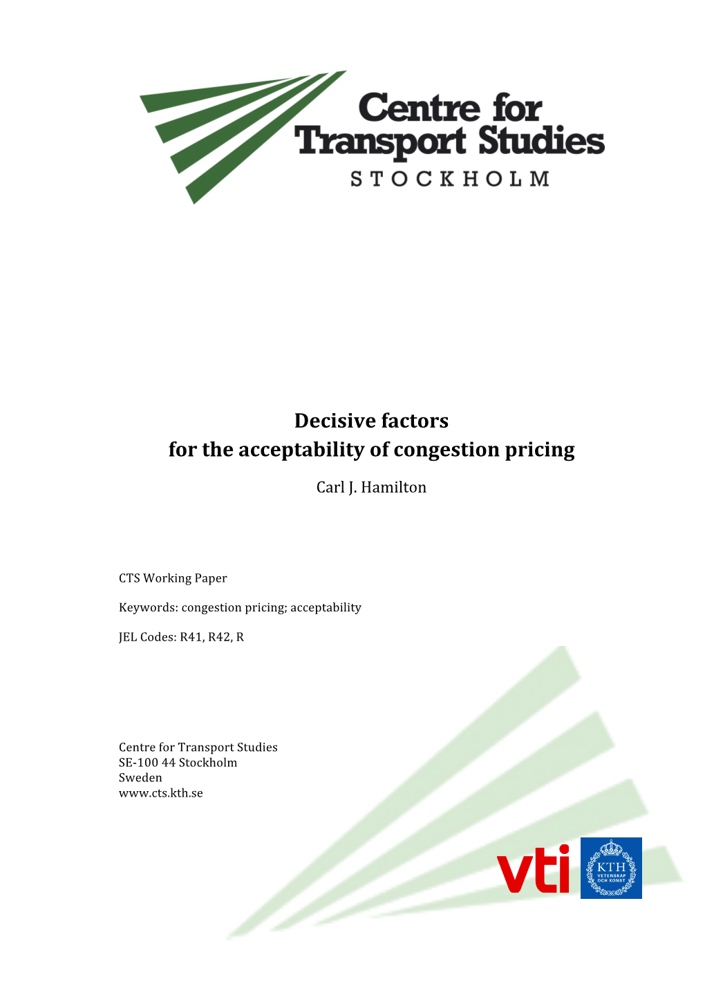 Decisive Factors for the Acceptability of Congestion Pricing