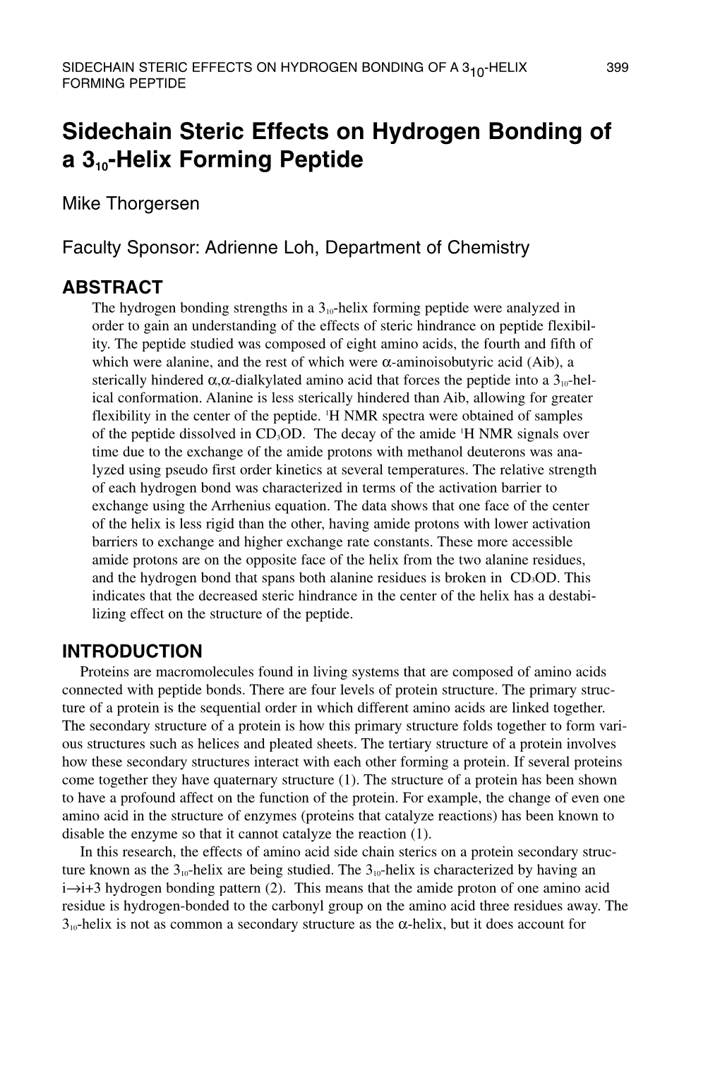 Sidechain Steric Effects on Hydrogen Bonding a 310-Helix Forming Peptide