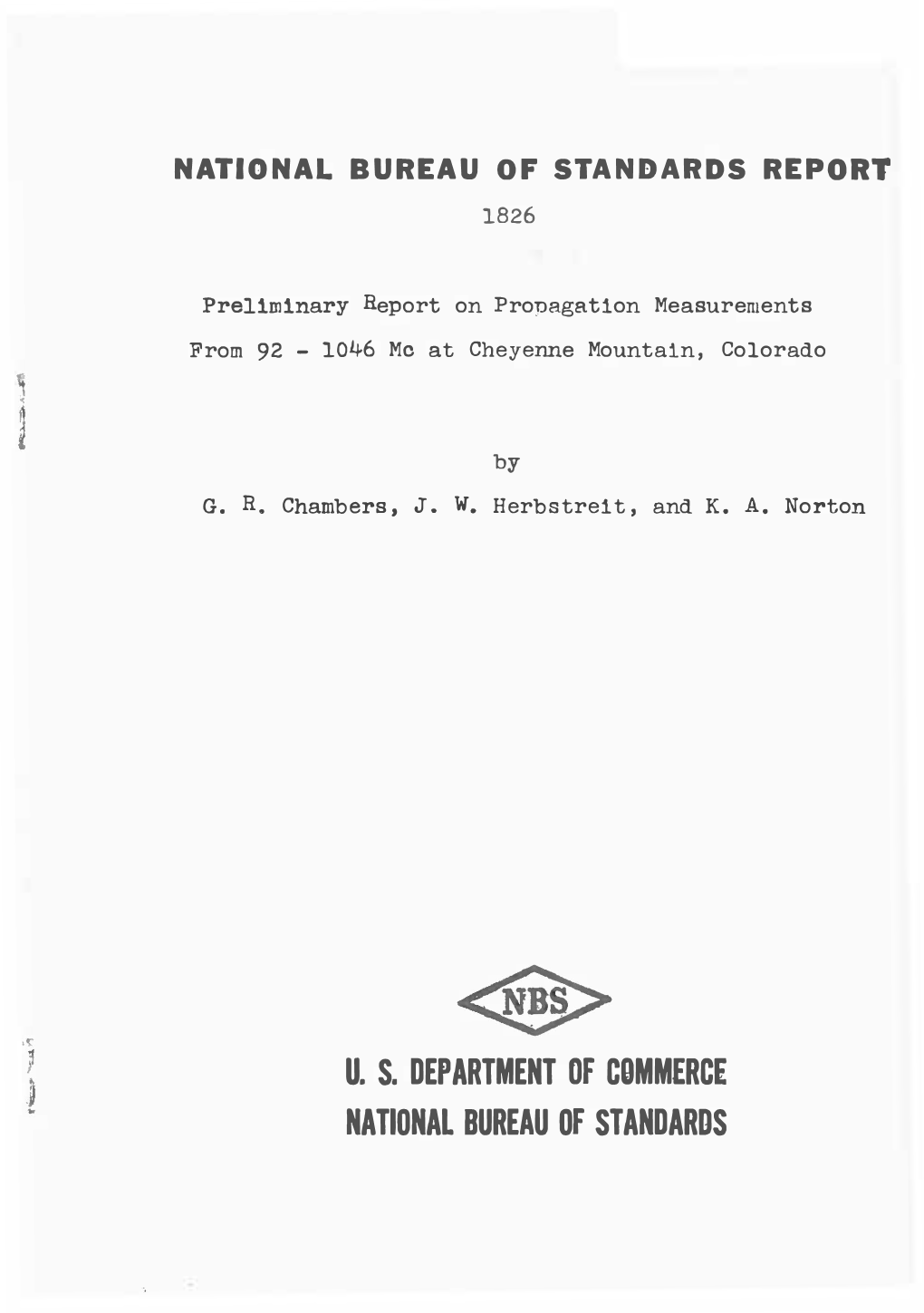 Preliminary Report on Propagation Measurements from 92-1046 Mc at Cheyenne Mountain, Colorado