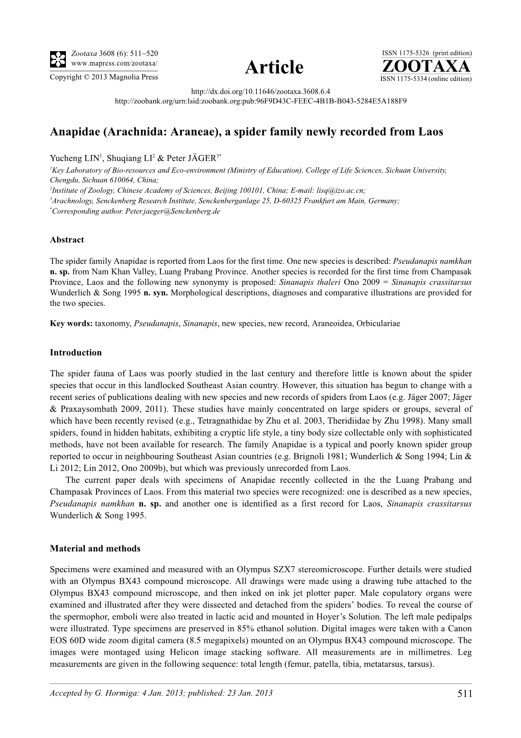 Anapidae (Arachnida: Araneae), a Spider Family Newly Recorded from Laos