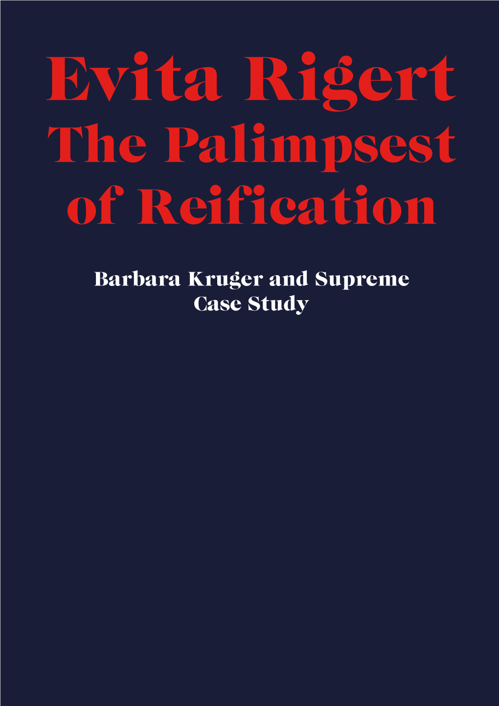 The Palimpsest of Reification