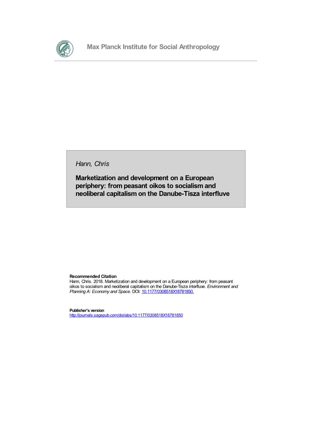 Marketization and Development on a European Periphery: from Peasant Oikos to Socialism and Neoliberal Capitalism on the Danube-Tisza Interfluve