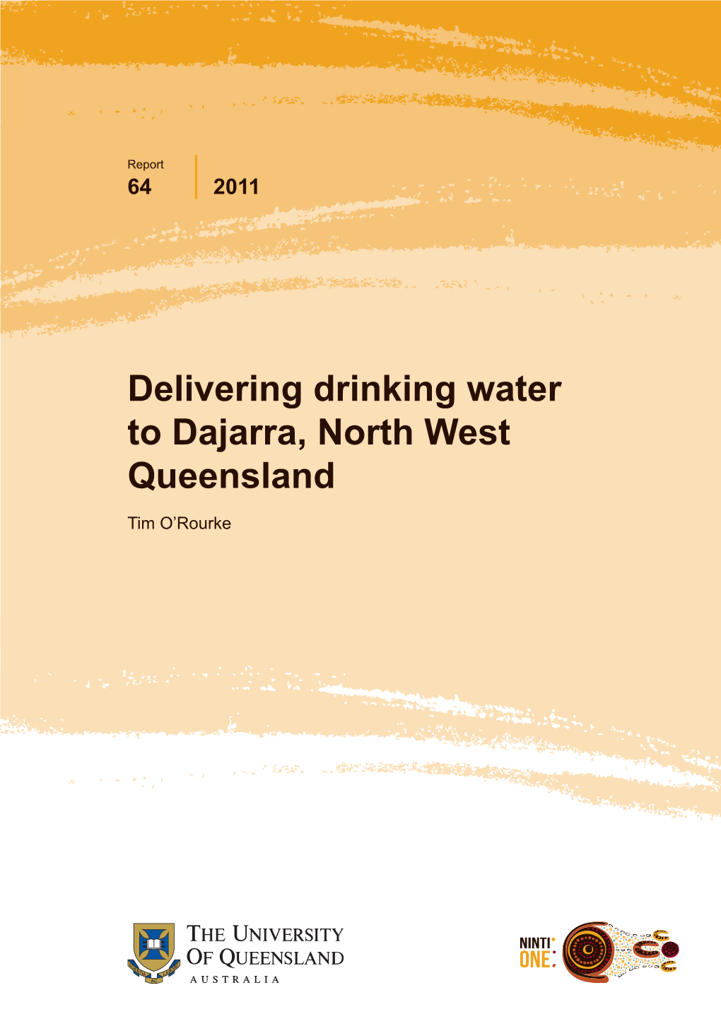 Delivering Drinking Water to Dajarra, North West Queensland Tim O’Rourke