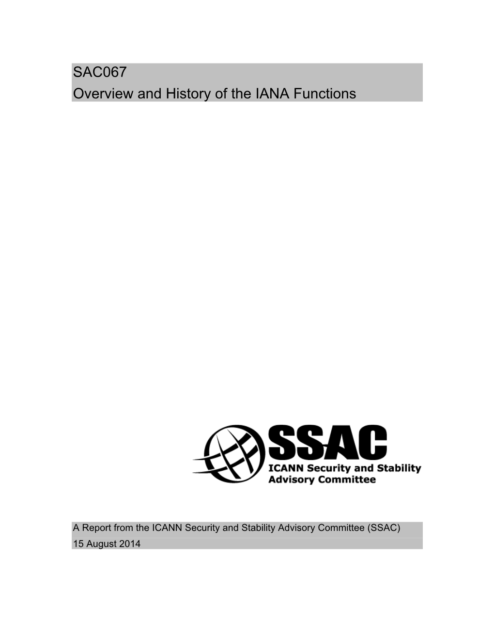 SAC067 Overview and History of the IANA Functions