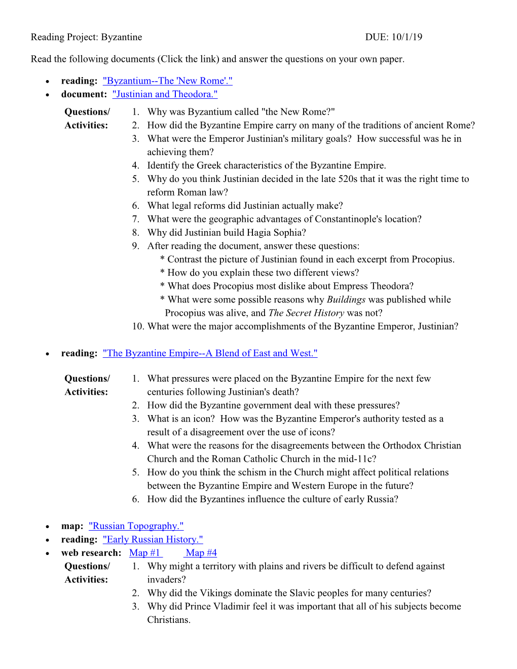 Byzantine DUE: 10/1/19 Read the Following Documents