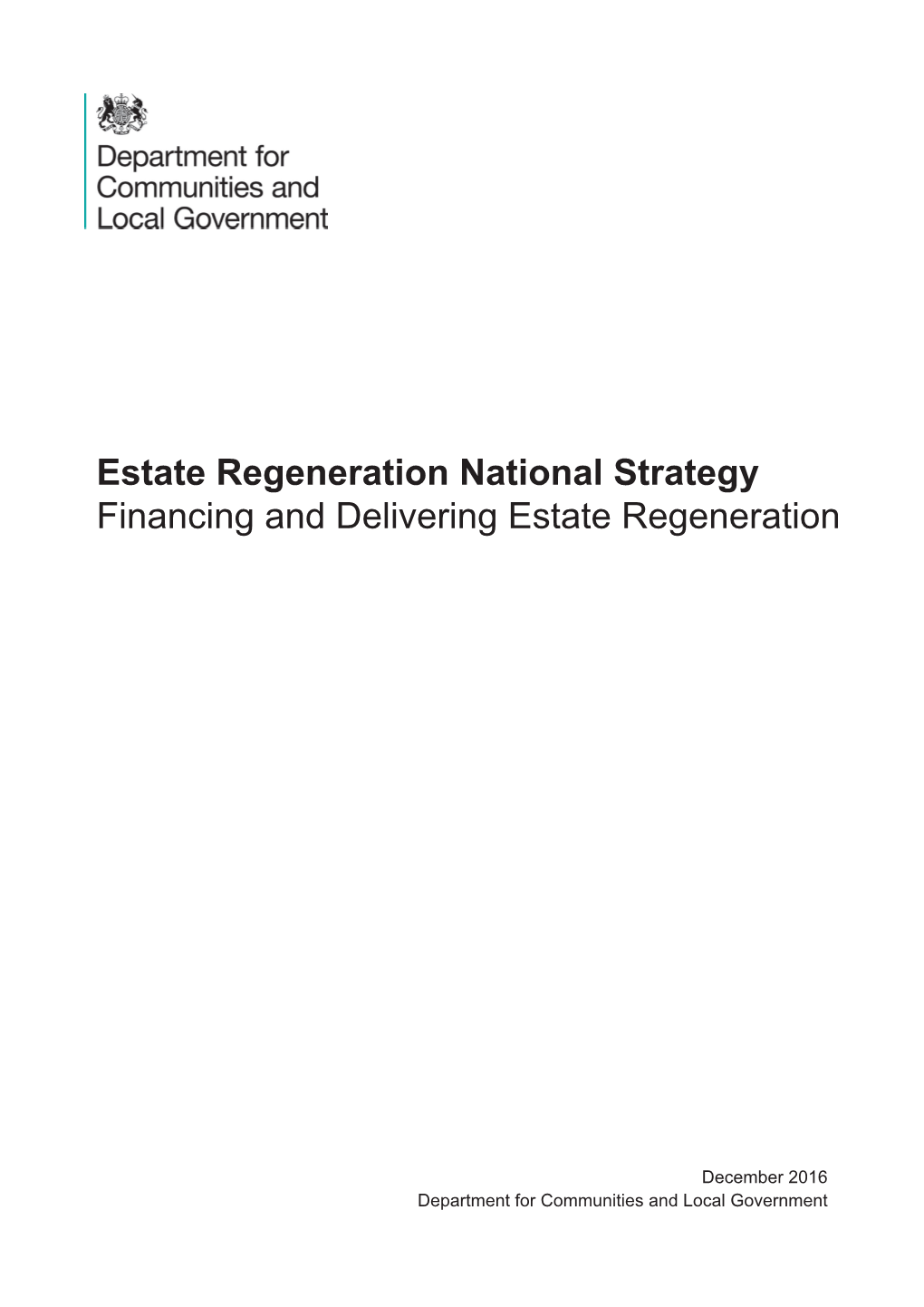 Financing and Delivering Estate Regeneration