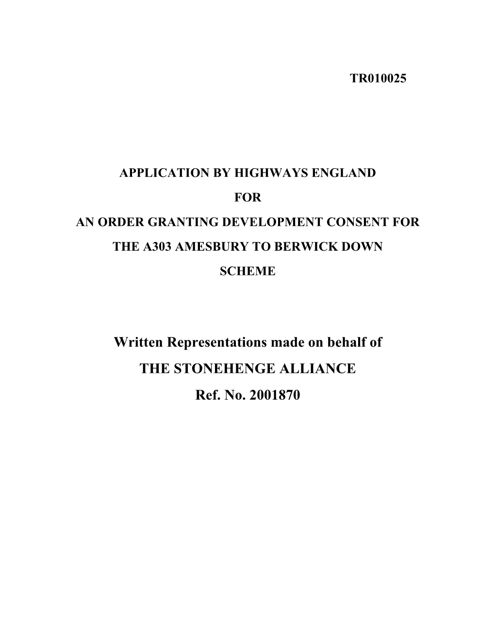 Written Representations Made on Behalf of the STONEHENGE ALLIANCE Ref