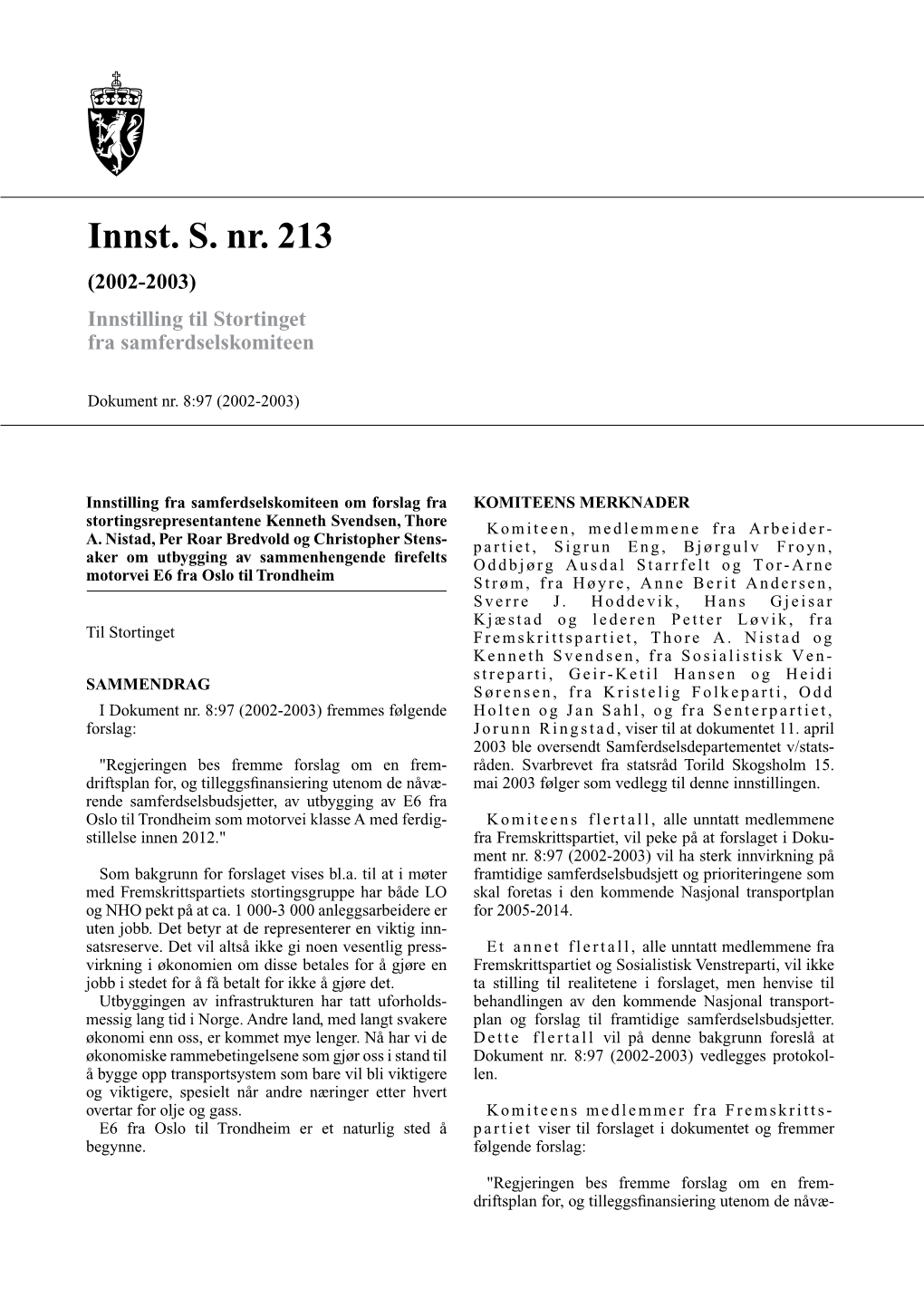 Innst. S. Nr. 213 (2002-2003) Innstilling Til Stortinget Fra Samferdselskomiteen