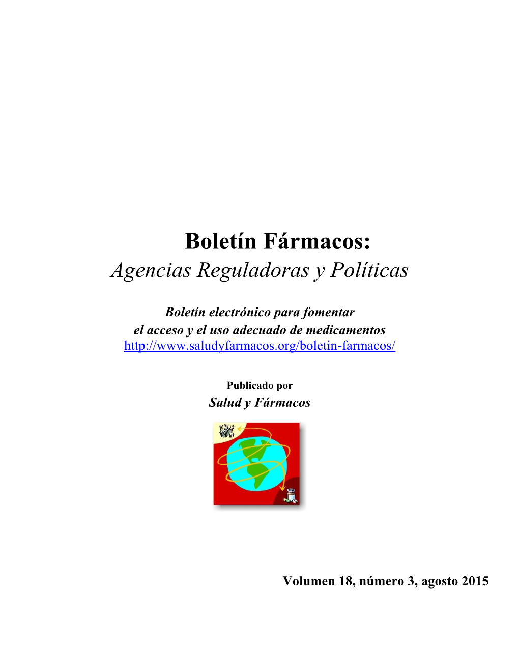 Boletín Fármacos: Agencias Reguladoras Y Políticas