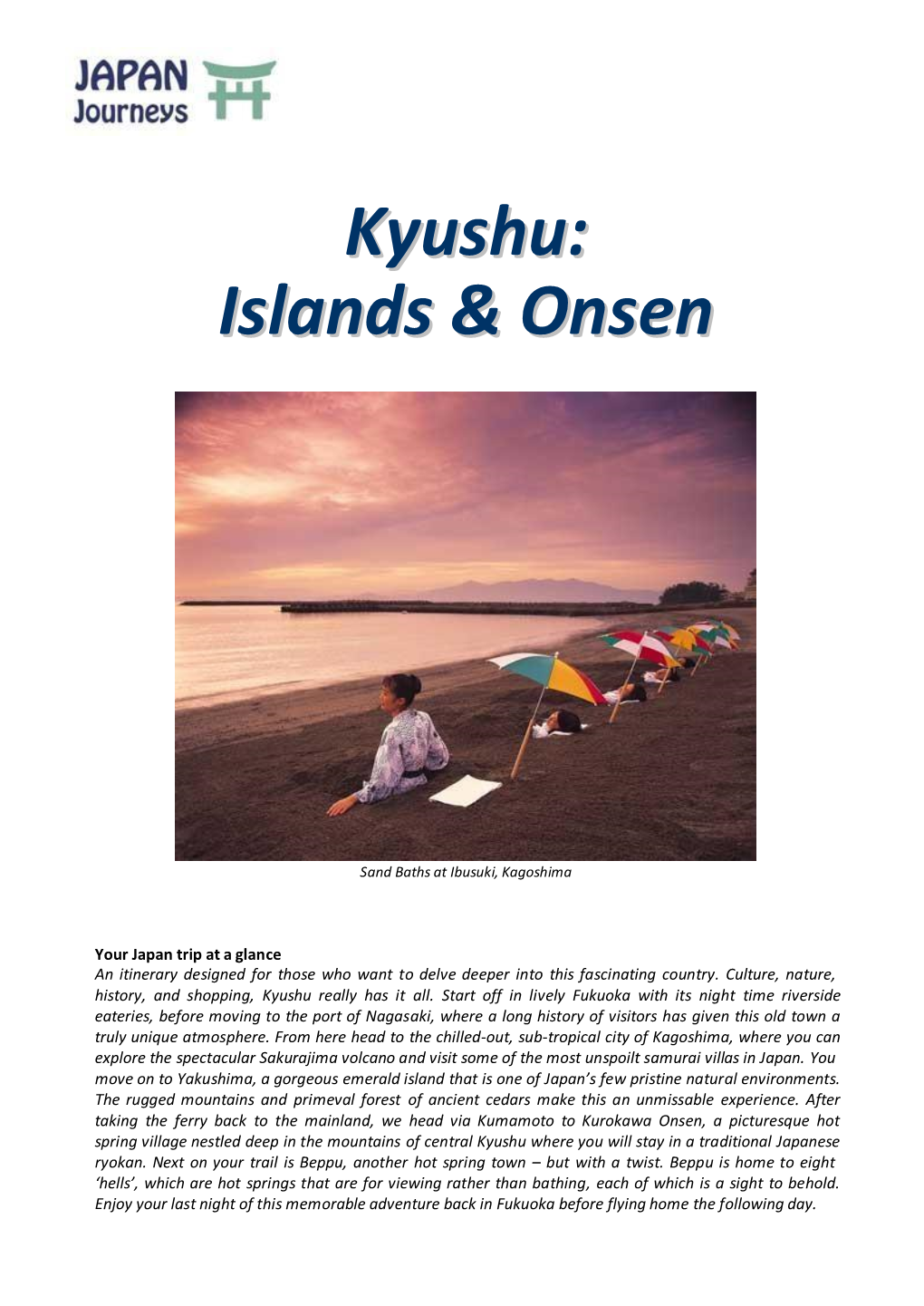 Kyushu: Island Ss && Onsen