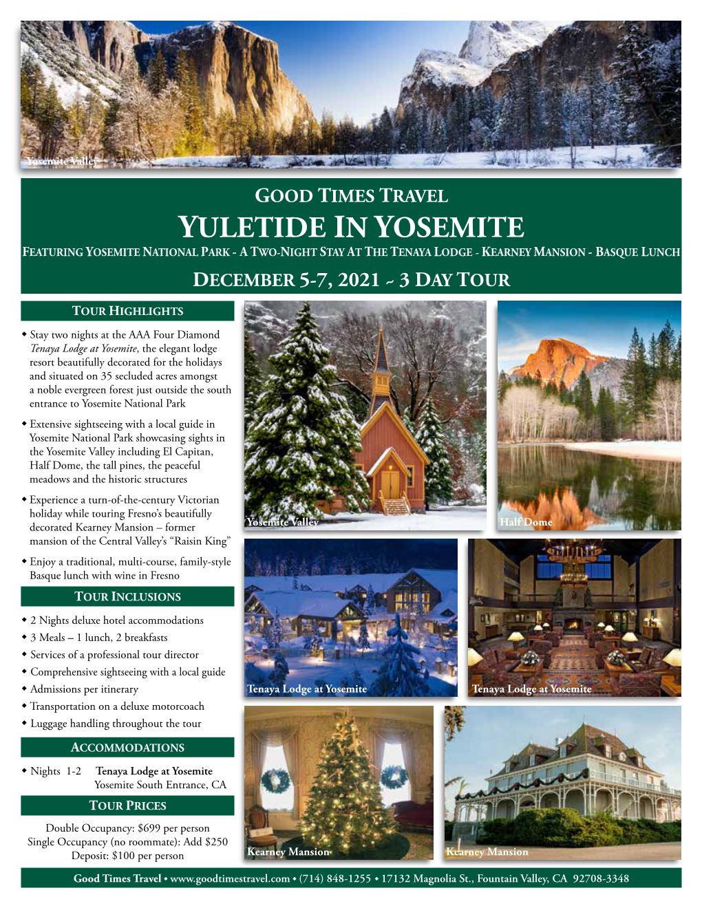 Yuletide in Yosemite Featuring Yosemite National Park - a Two-Night Stay at the Tenaya Lodge - Kearney Mansion - Basque Lunch December 5-7, 2021 ~ 3 Day Tour