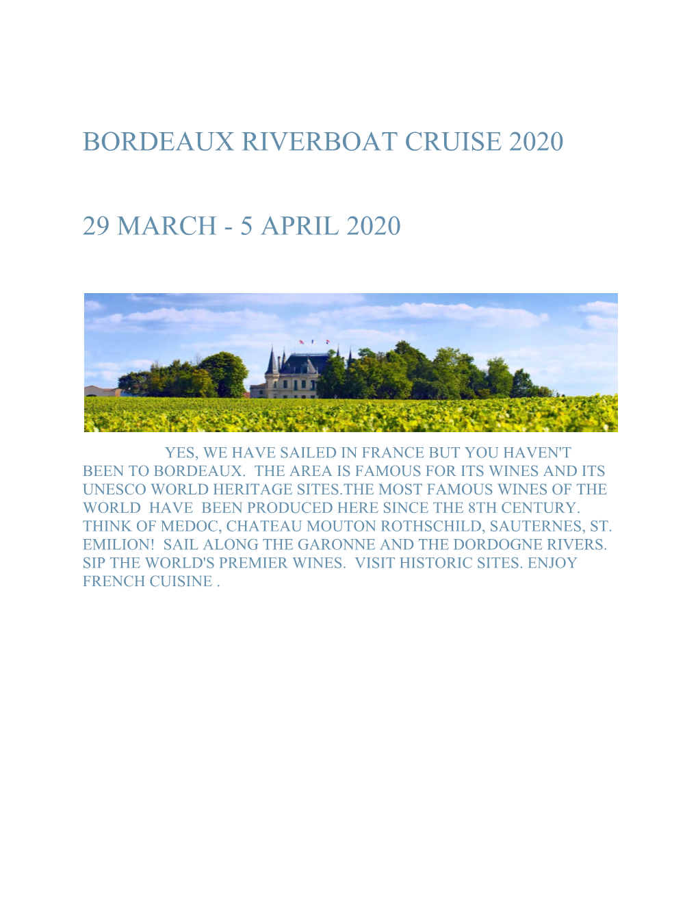 Bordeaux Riverboat Cruise 2020 29 March