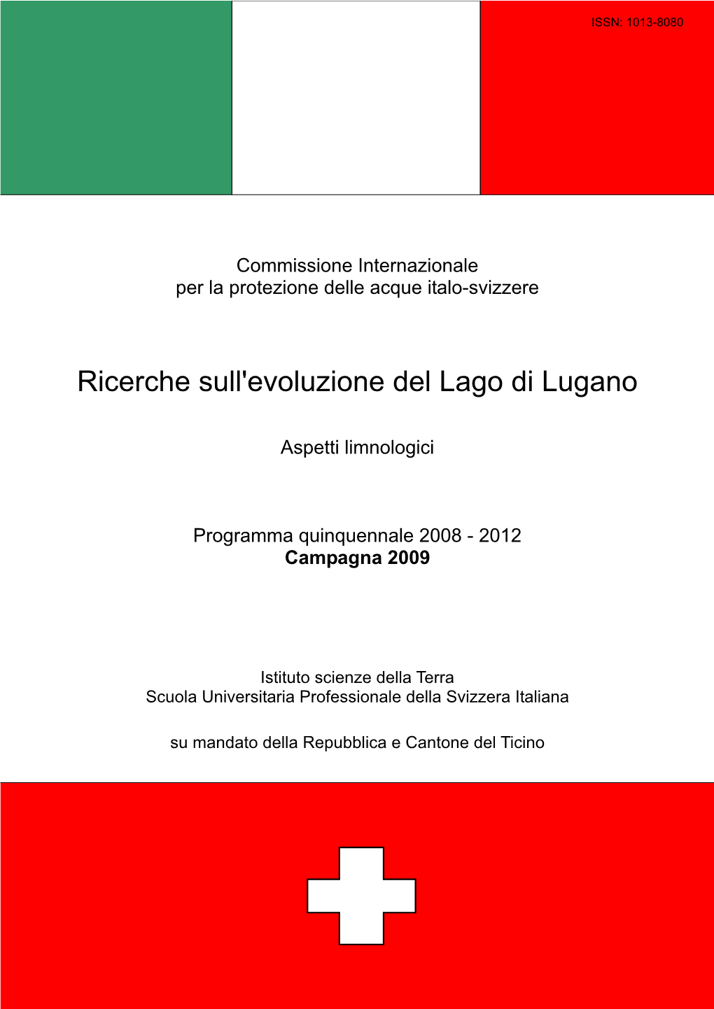 Ricerche Sull'evoluzione Del Lago Di Lugano