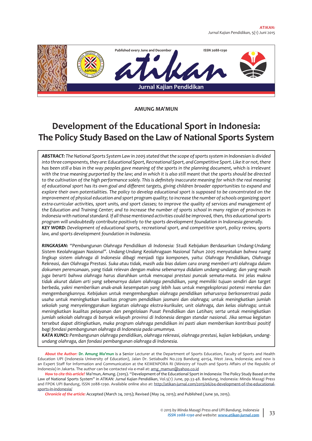 Development of the Educational Sport in Indonesia: the Policy Study Based on the Law of National Sports System