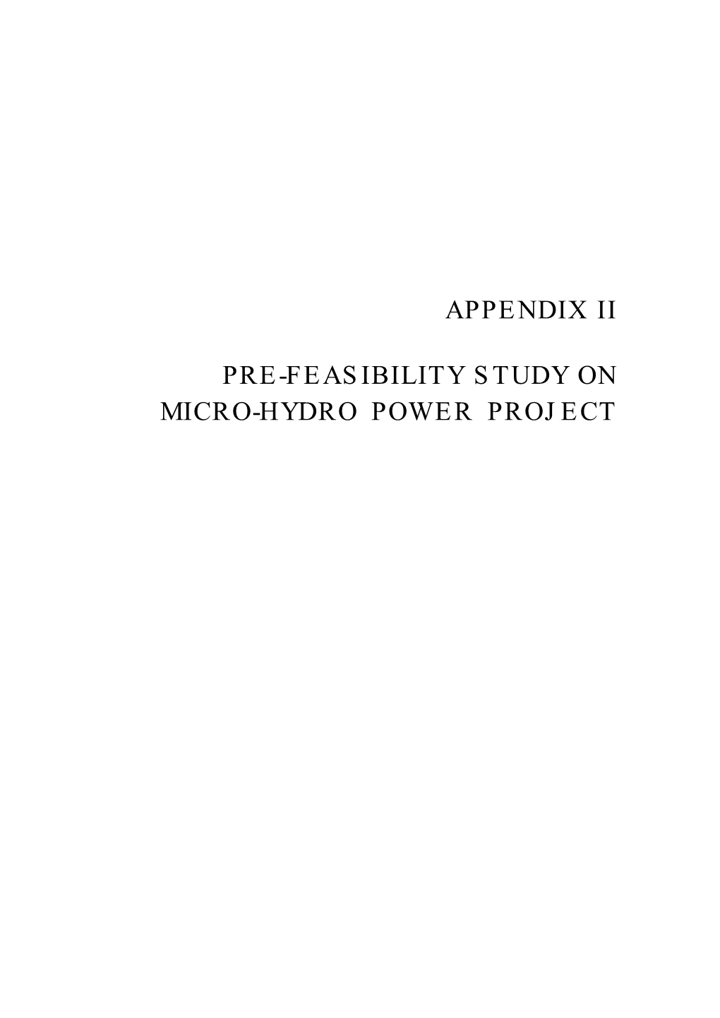 Appendix Ii Pre-Feasibility Study on Micro-Hydro Power Project