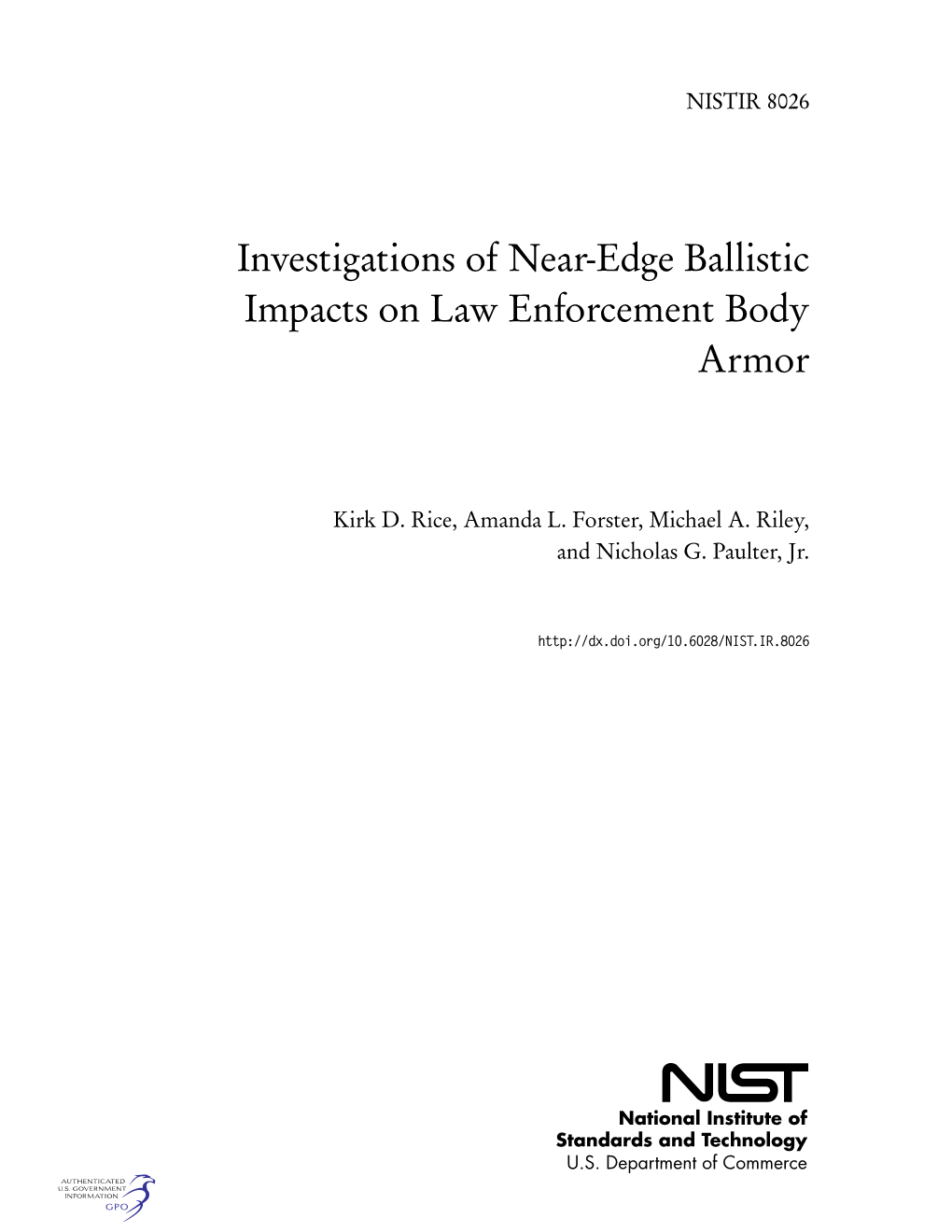 Investigations of Near-Edge Ballistic Impacts on Law Enforcement Body Armor