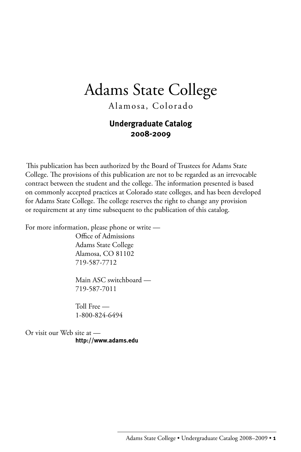 Adams State College Alamosa, Colorado Undergraduate Catalog 2008-2009