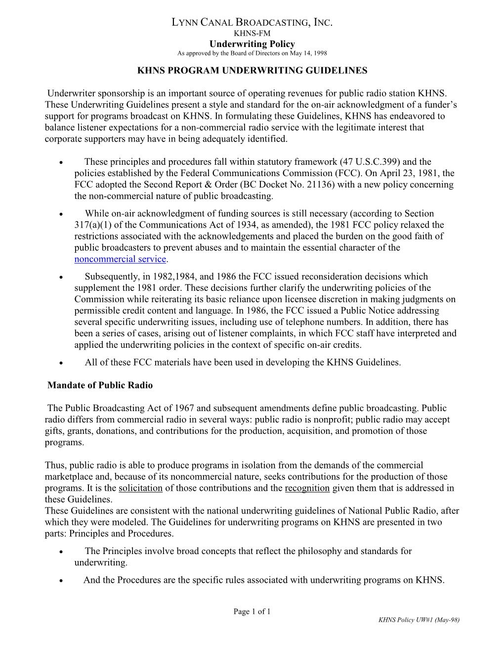 Underwriting Policy KHNS PROGRAM UNDERWRITING GUIDELINES Underwriter Sponsorship Is an Important Source of Operating Revenues Fo