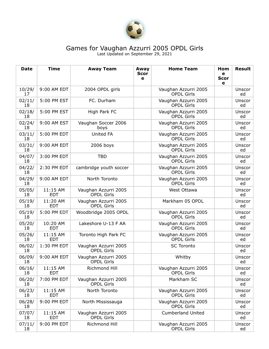 Games for Vaughan Azzurri 2005 OPDL Girls Last Updated on September 29, 2021