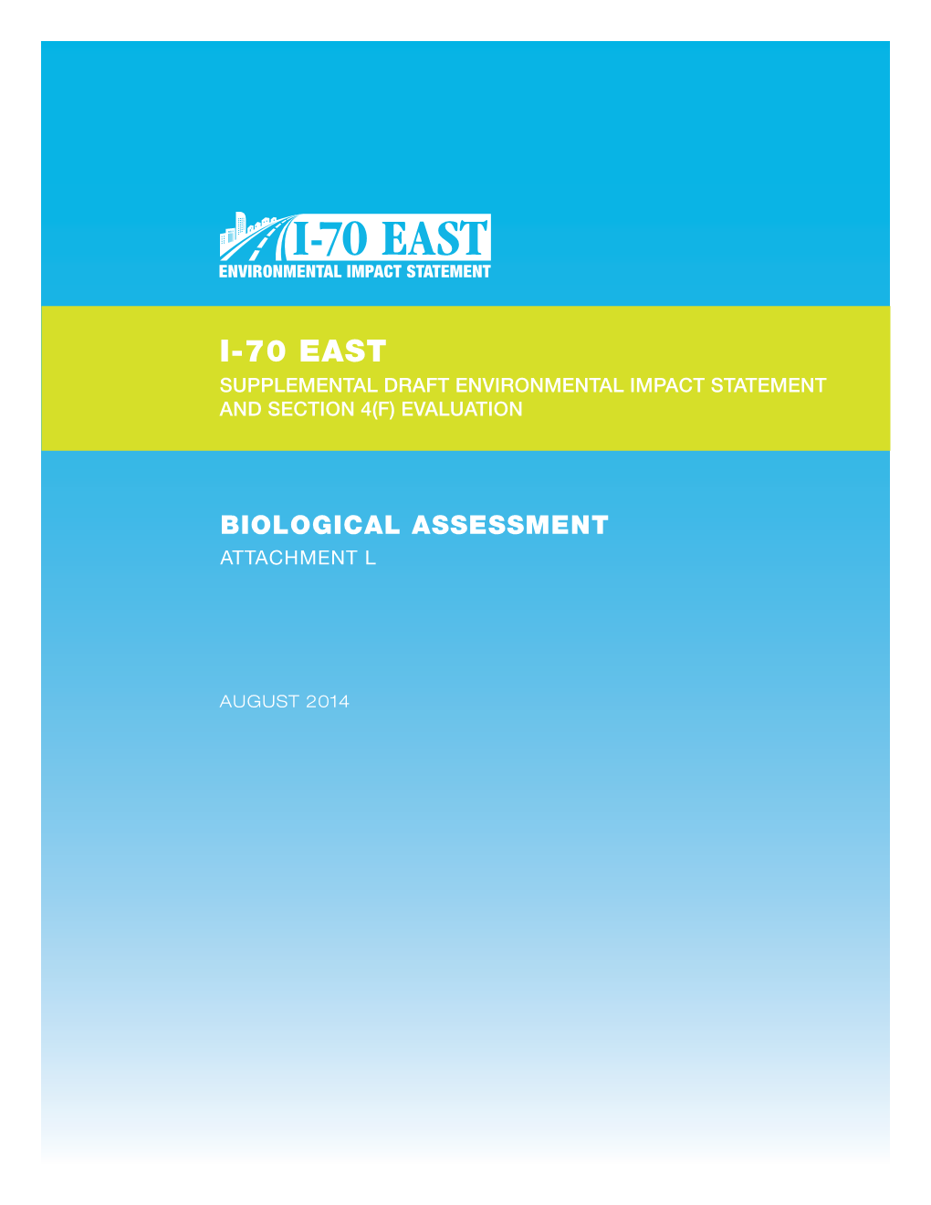 I-70 East Supplemental Draft Environmental Impact Statement and Section 4(F) Evaluation