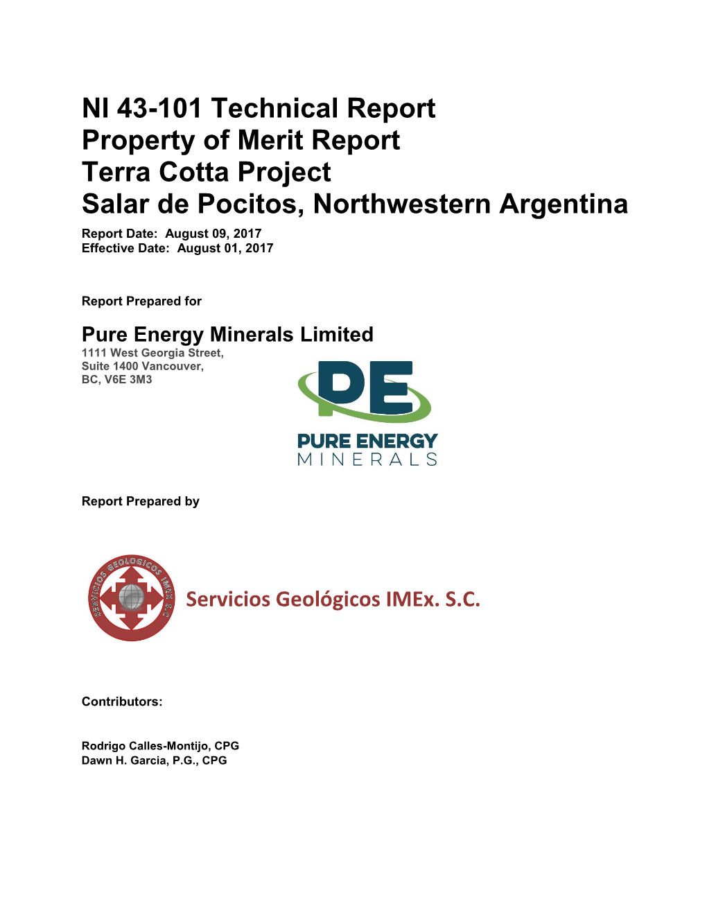 NI 43-101 Technical Report Property of Merit Report Terra Cotta Project