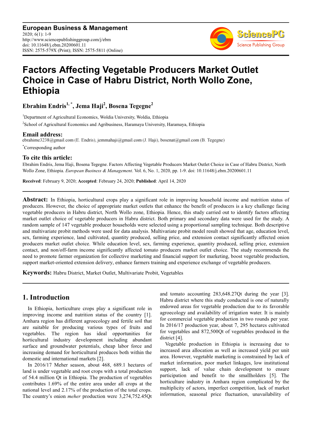 Factors Affecting Vegetable Producers Market Outlet Choice in Case of Habru District, North Wollo Zone, Ethiopia