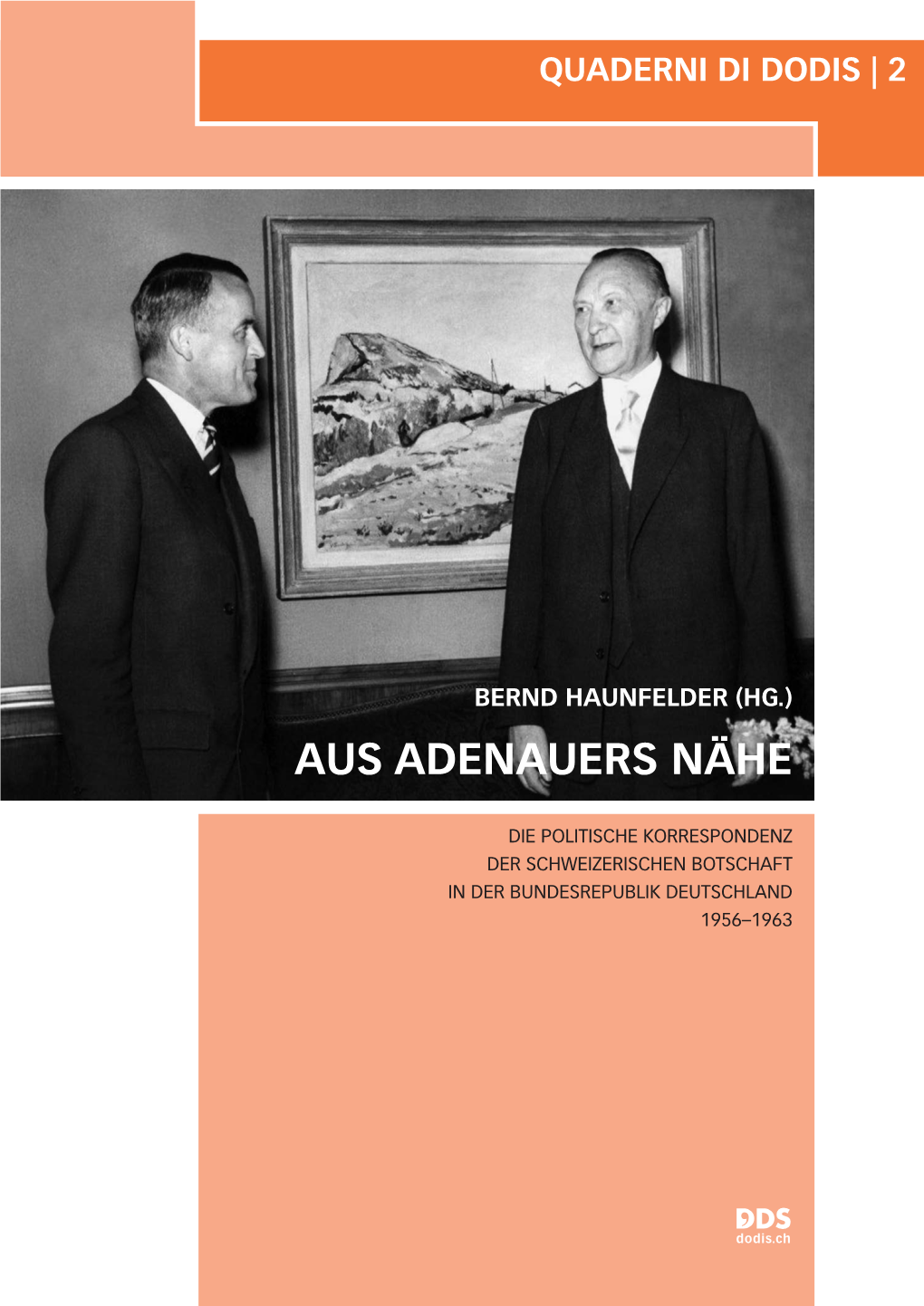 Aus Adenauers Nähe