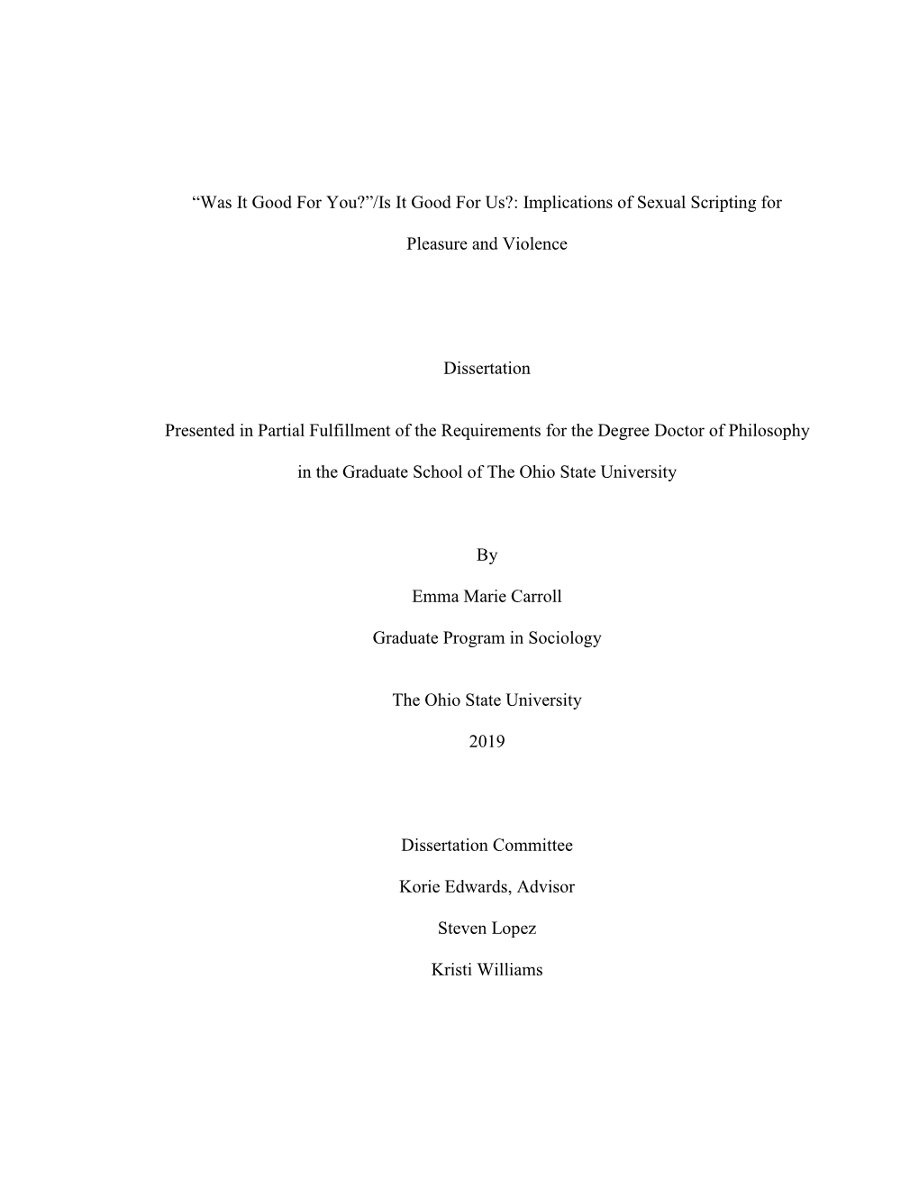 Implications of Sexual Scripting for Pleasure and Violence Dissertation Present
