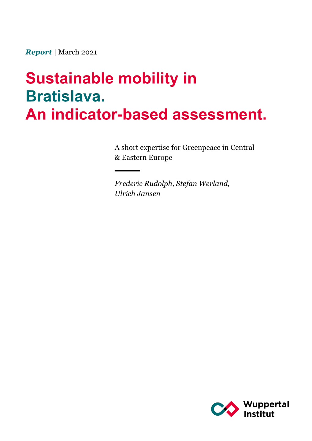Sustainable Mobility in Bratislava : an Indicator-Based Assessment