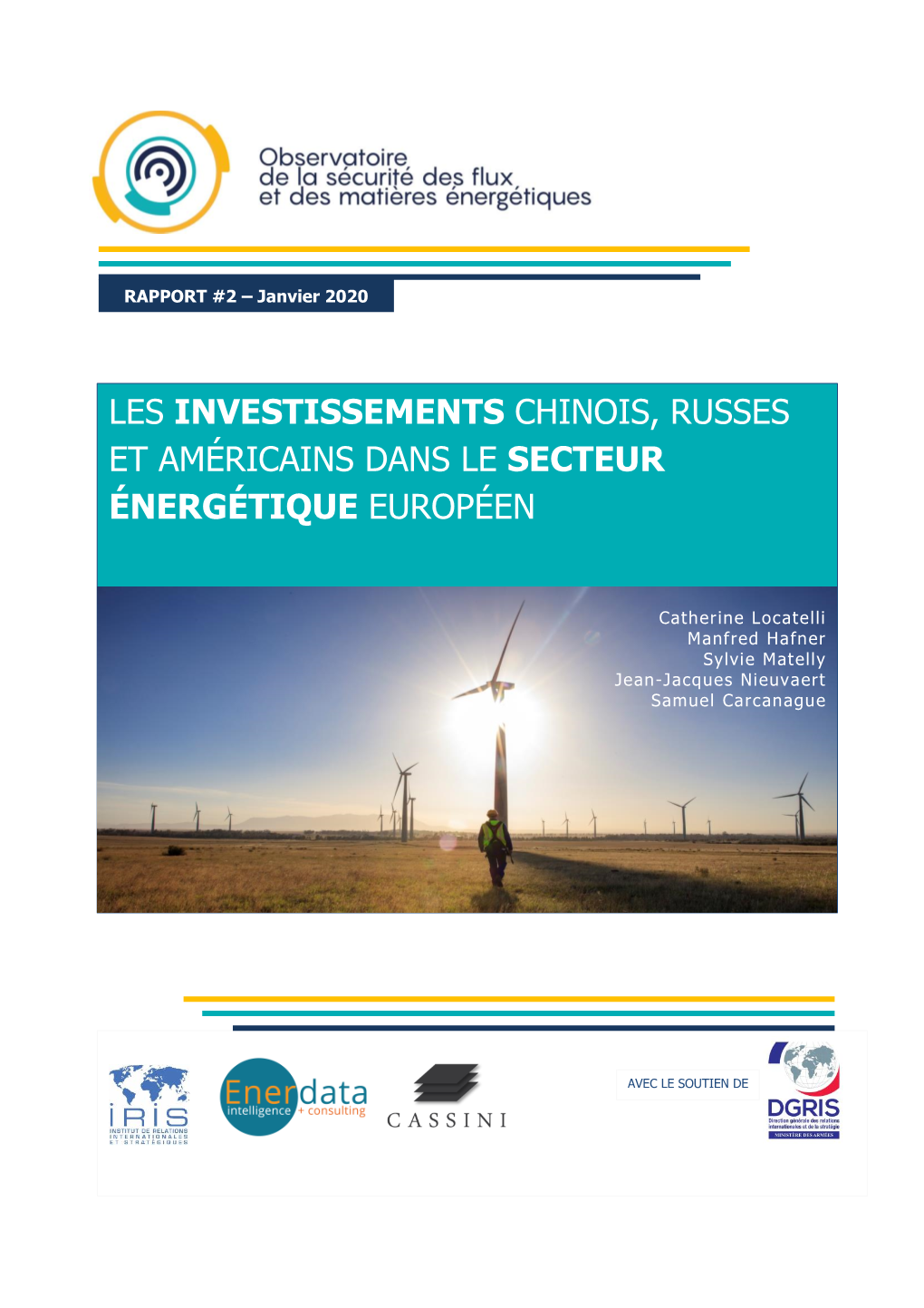 Les Investissements Chinois, Russes Et Américains Dans Le Secteur Énergétique Européen