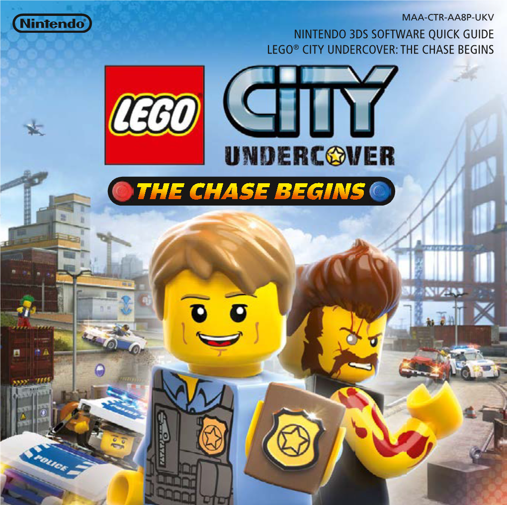 Nintendo 3Ds Software Quick Guide Lego® City Undercover: the Chase Begins