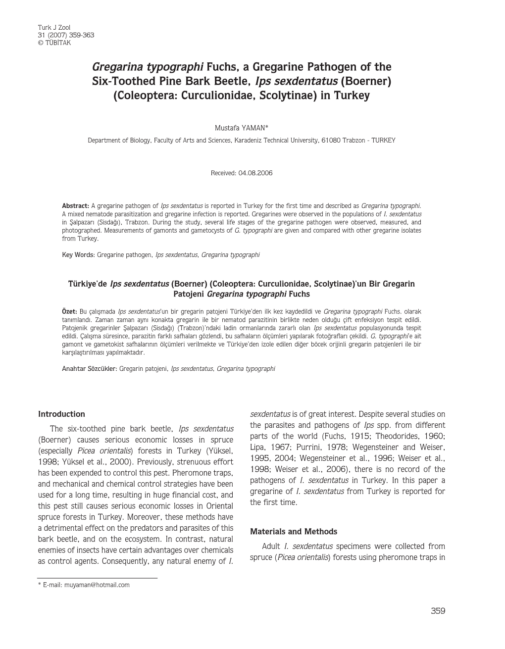 Gregarina Typographi Fuchs, a Gregarine Pathogen of the Six-Toothed Pine Bark Beetle, Ips Sexdentatus (Boerner) (Coleoptera: Curculionidae, Scolytinae) in Turkey