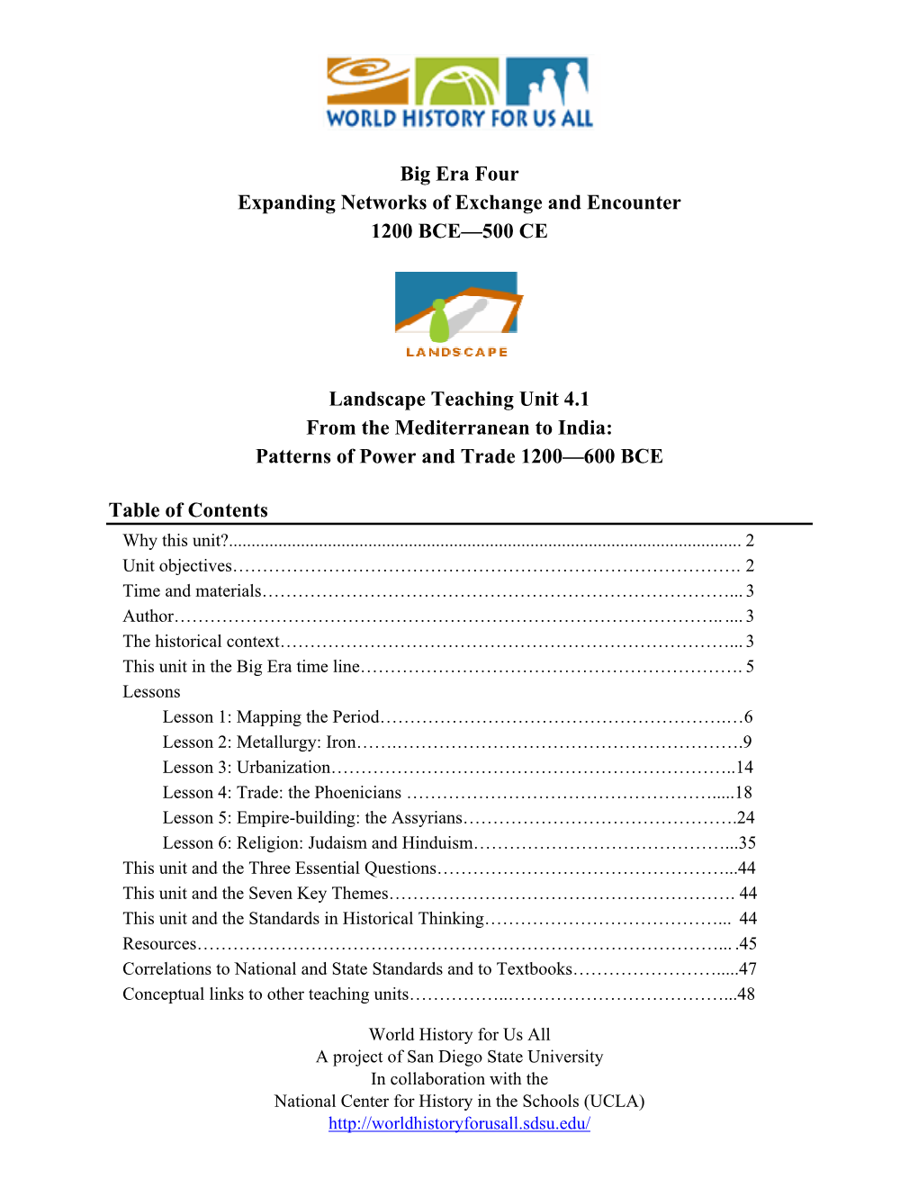 Big Era Four Expanding Networks of Exchange and Encounter 1200 BCE—500 CE