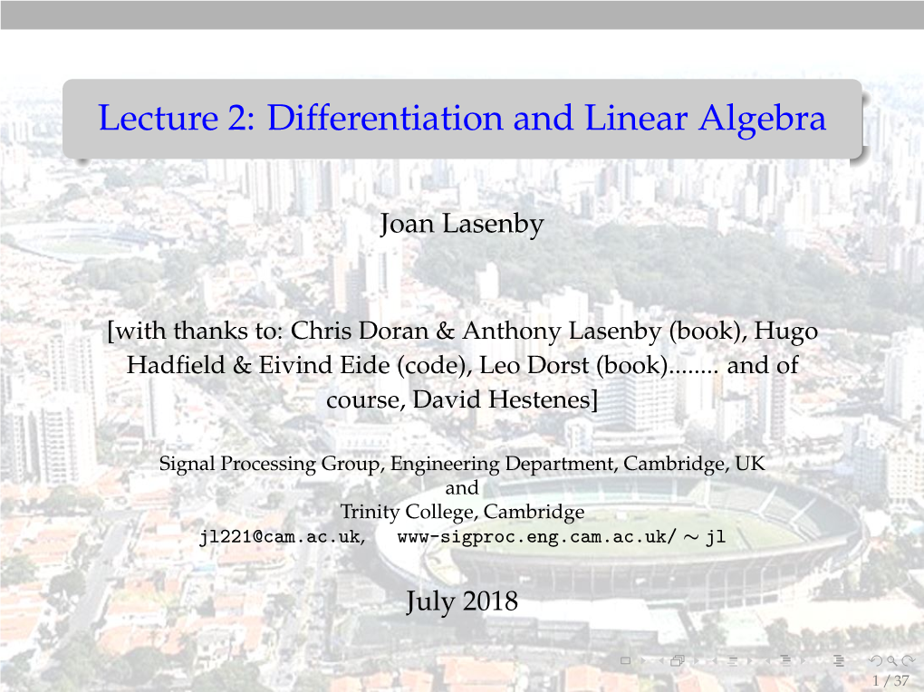 Lecture 2: Differentiation and Linear Algebra