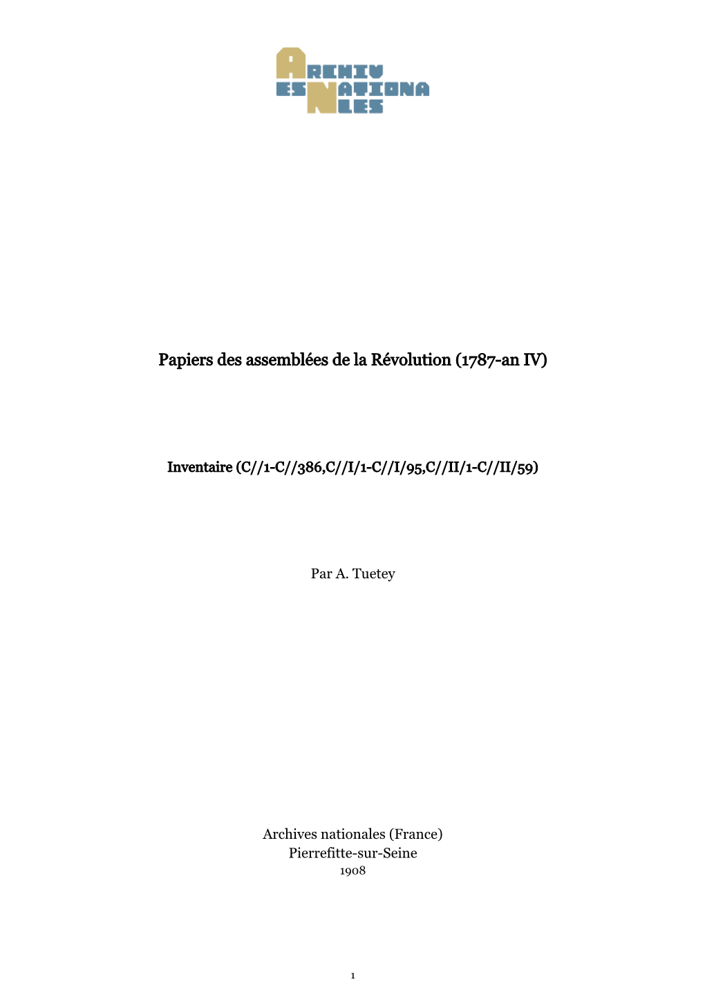 Papiers Des Assemblées De La Révolution (1787-An IV)