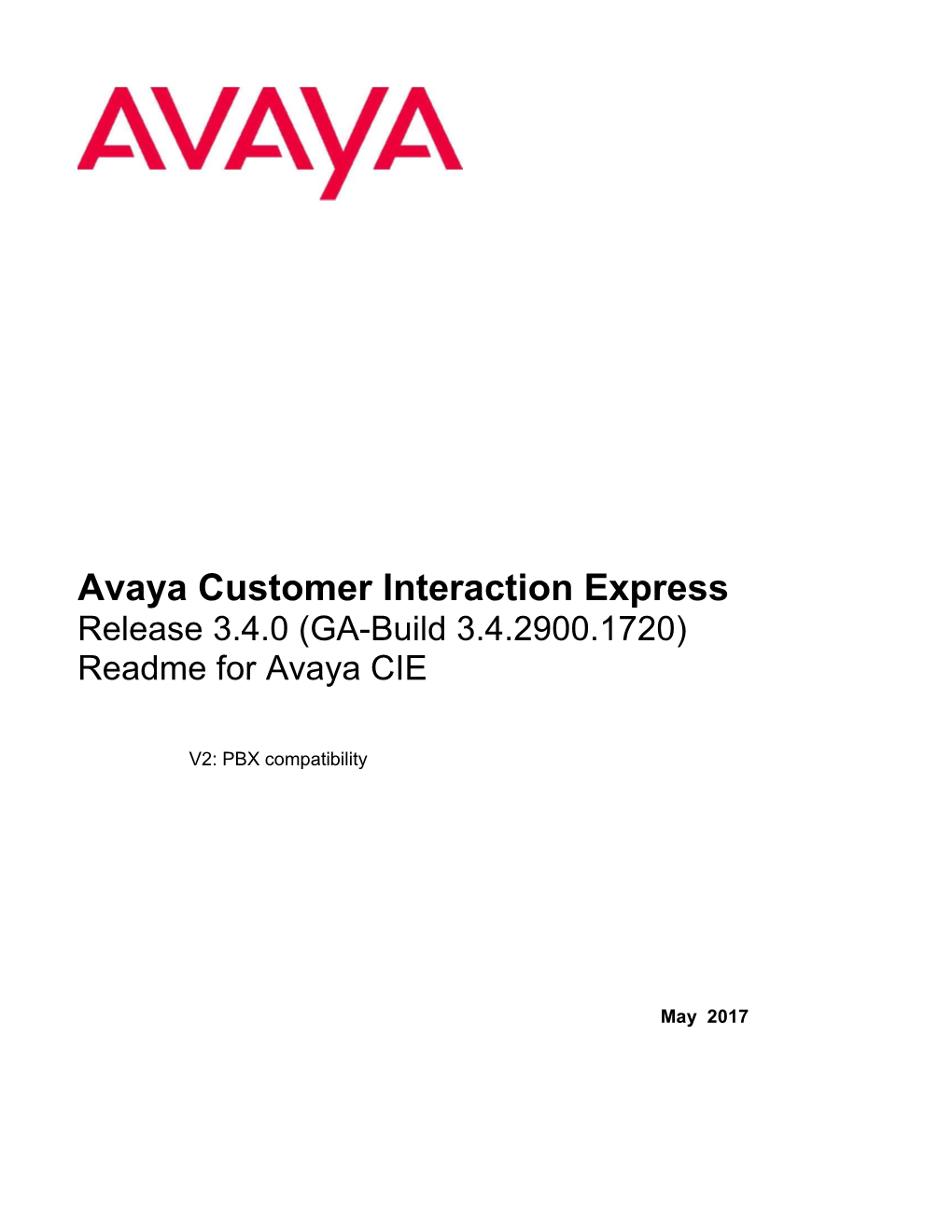 Avaya Customer Interaction Express Release 3.4.0 (GA-Build 3.4.2900.1720) Readme for Avaya CIE