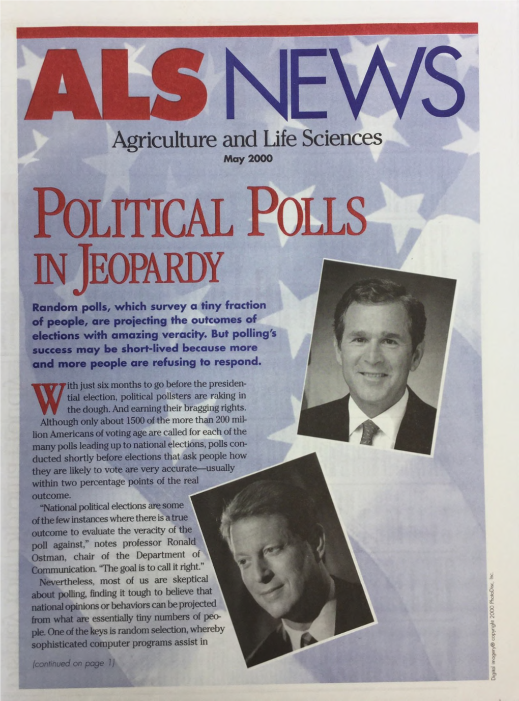 Political Polls in Jeopardy Random Polls, Which Survey a Tiny Fraction of People, Are Projecting the Outcomes of Elections with Amazing Veracity