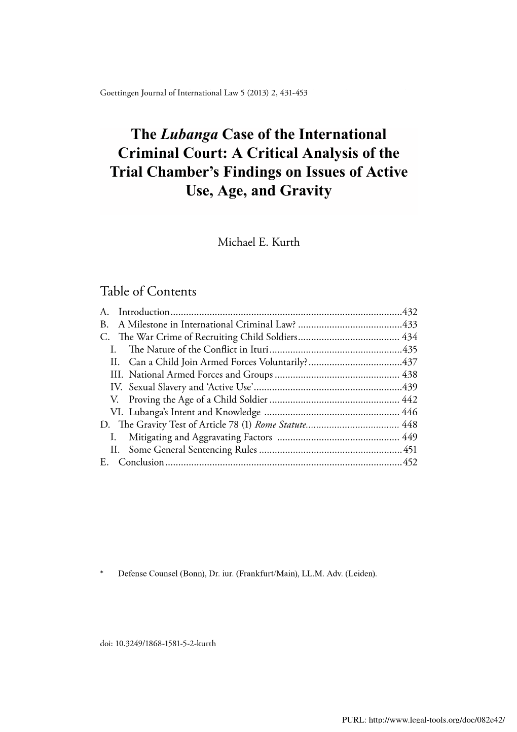 The Lubanga Case of the International Criminal Court: a Critical Analysis of the Trial Chamber's Findings on Issues of Active