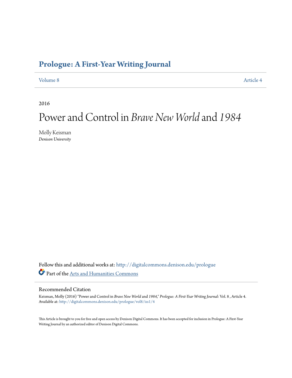 Power and Control in Brave New World and 1984 Molly Keisman Denison University